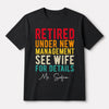 LovoraGift Personalized Retired Husband T-Shirt – Retired Under New Management Funny Retirement Gift